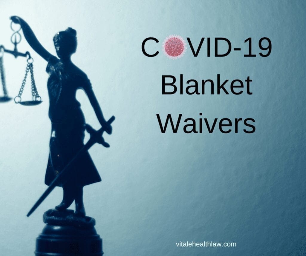 COVID-19 blanket waiver